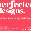 Perfected Designs